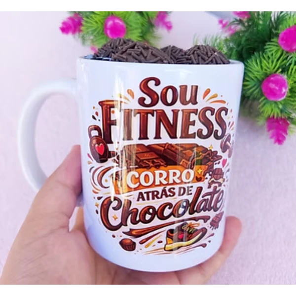 Artes para Caneca Sou fitness corro atrás de chocolate em Png